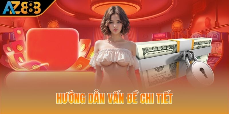 Hướng dẫn nạp tiền, rút thưởng chi tiết